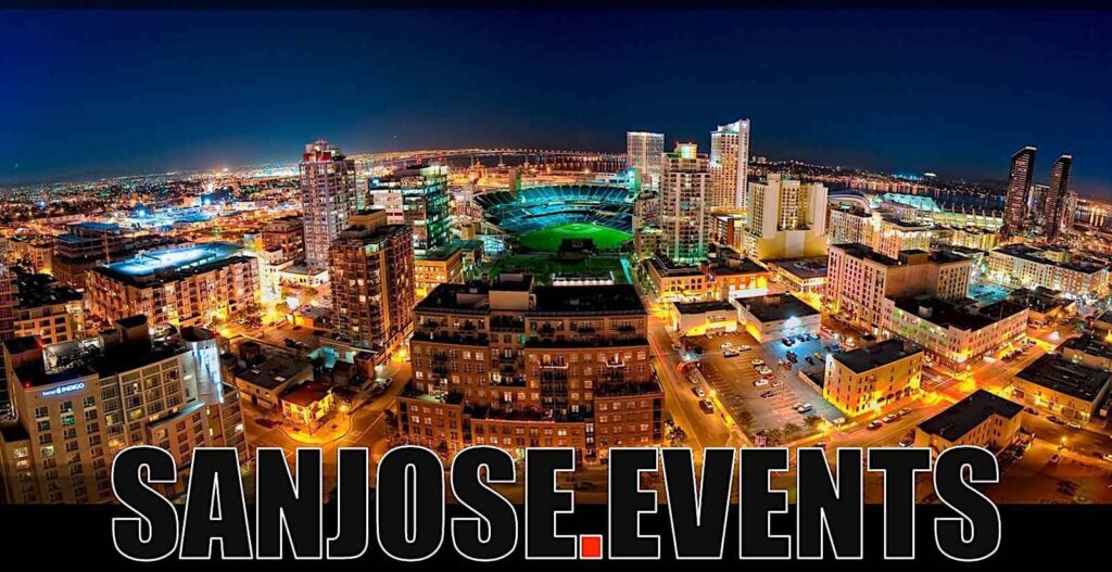 San Jose Events Calendar 2024/2025 San Jose, CA