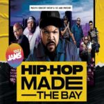 Hip Hop Made The Bay