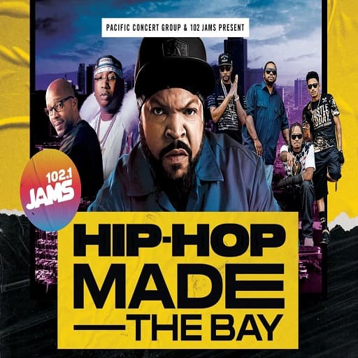 Hip Hop Made The Bay Tickets San Jose Events 2024/2025